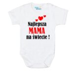 Body niemowlęce najlepsza MAMA na świecie