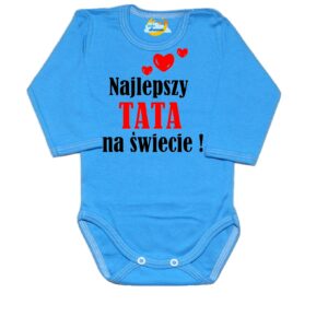 Body niemowlęce najlepsza TATA na świecie