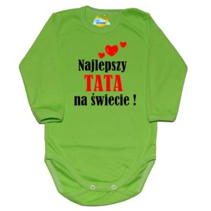 Body niemowlęce najlepsza TATA na świecie