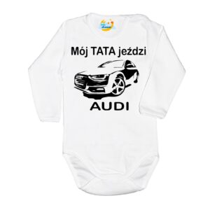 Body MÓJ TATA JEŹDZI AUDI Polski producent białe